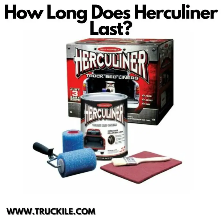 How Long Does Herculiner Last?