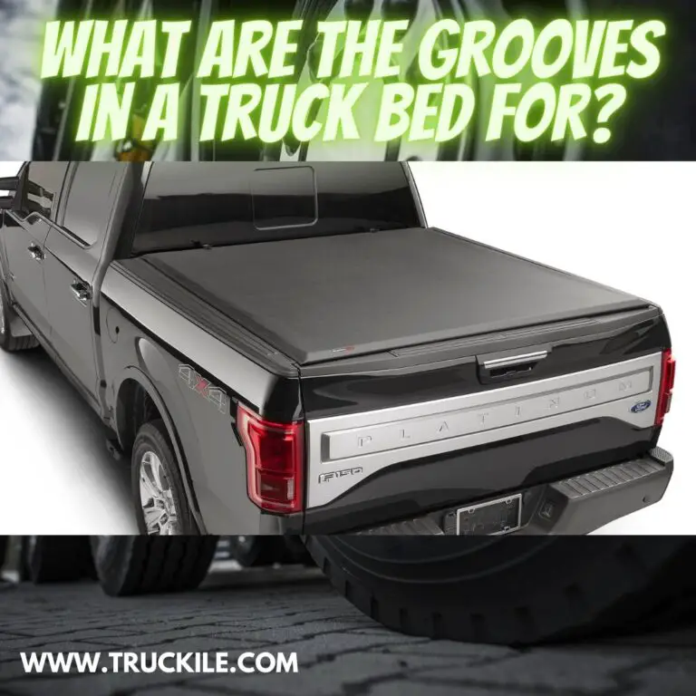 What Are The Grooves In A Truck Bed For?