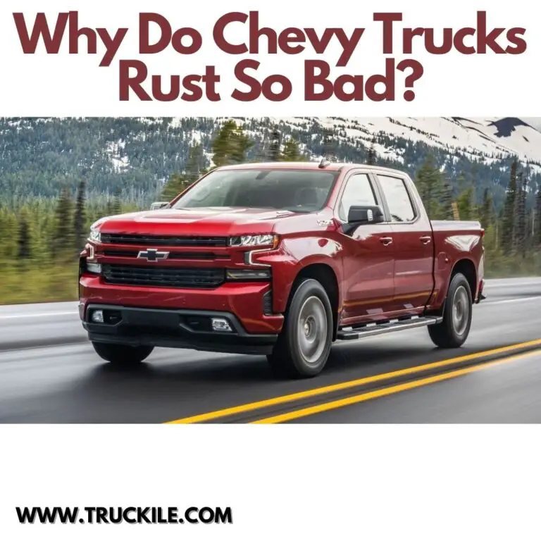 Why Do Chevy Trucks Rust So Bad?