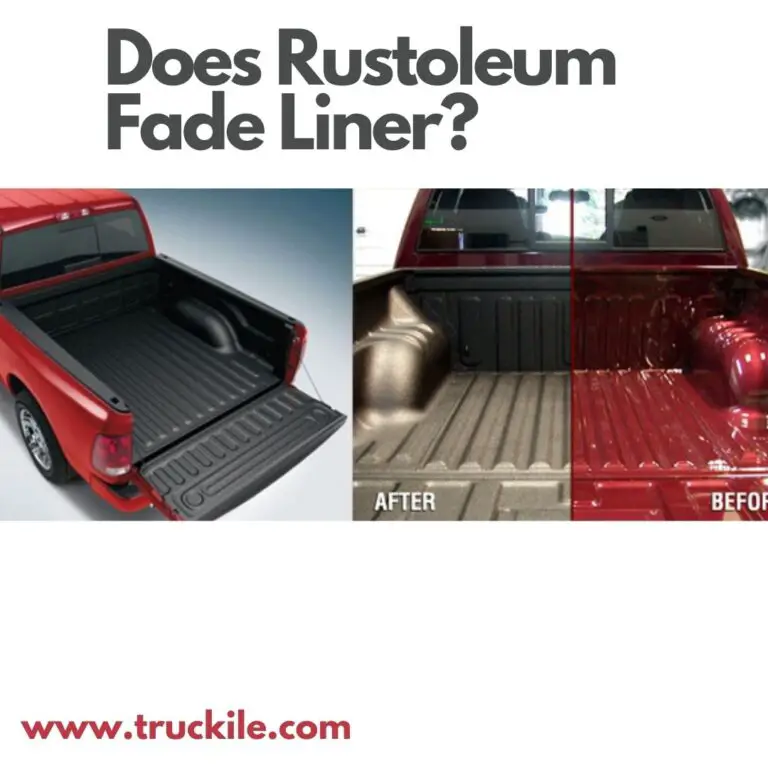 Does Rustoleum Fade Liner?