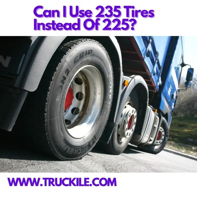 Can I Use 235 Tires Instead Of 225?