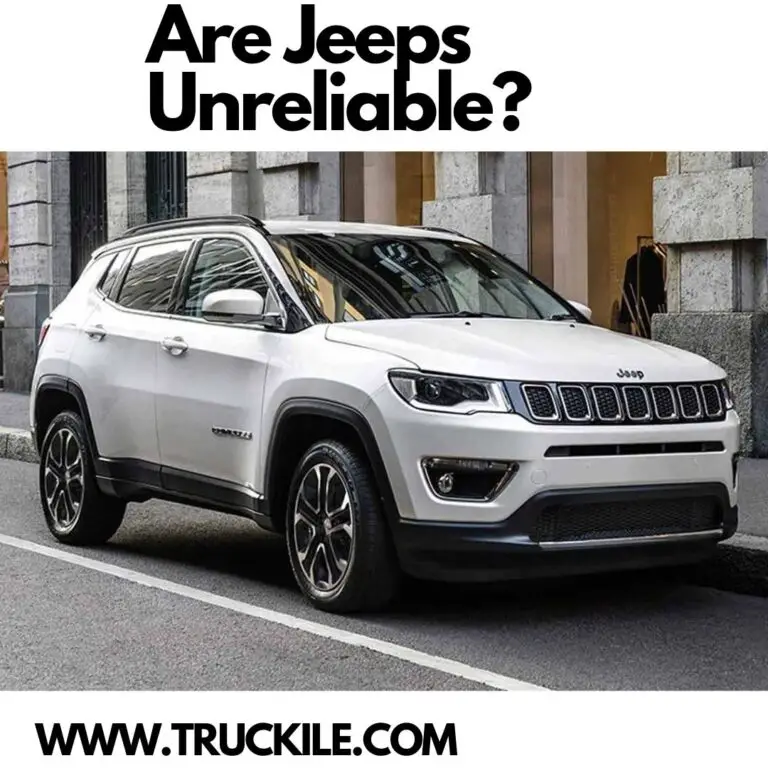 Are Jeeps Unreliable?
