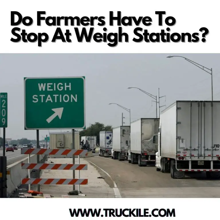 Do Farmers Have To Stop At Weigh Stations?