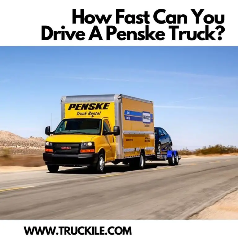 How Fast Can You Drive A Penske Truck?