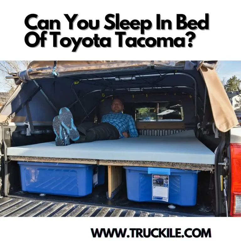 Can You Sleep In Bed Of Toyota Tacoma?