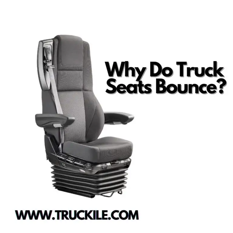 Why Do Truck Seats Bounce?