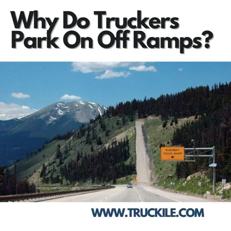 Why Do Truckers Park On Off Ramps?