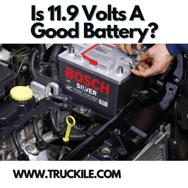 Is 11.9 Volts A Good Battery?