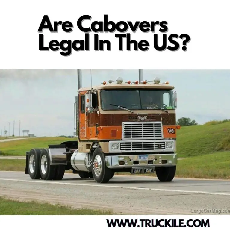 Are Cabovers Legal In The US?