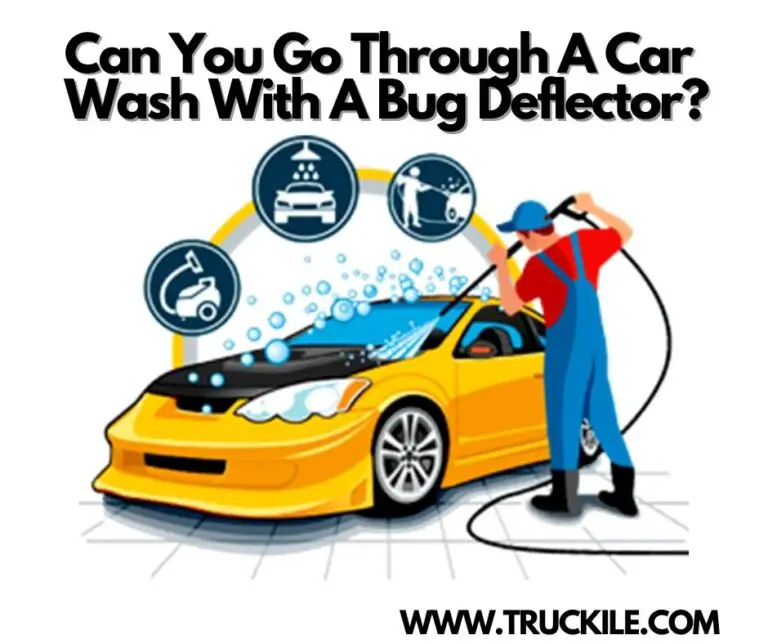 Can You Go Through A Car Wash With A Bug Deflector?