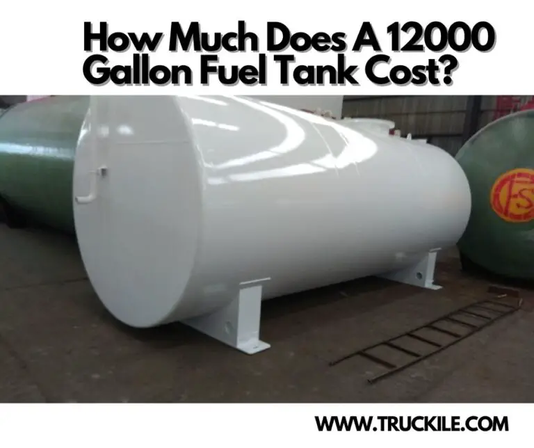 How Much Does A 12000 Gallon Fuel Tank Cost?
