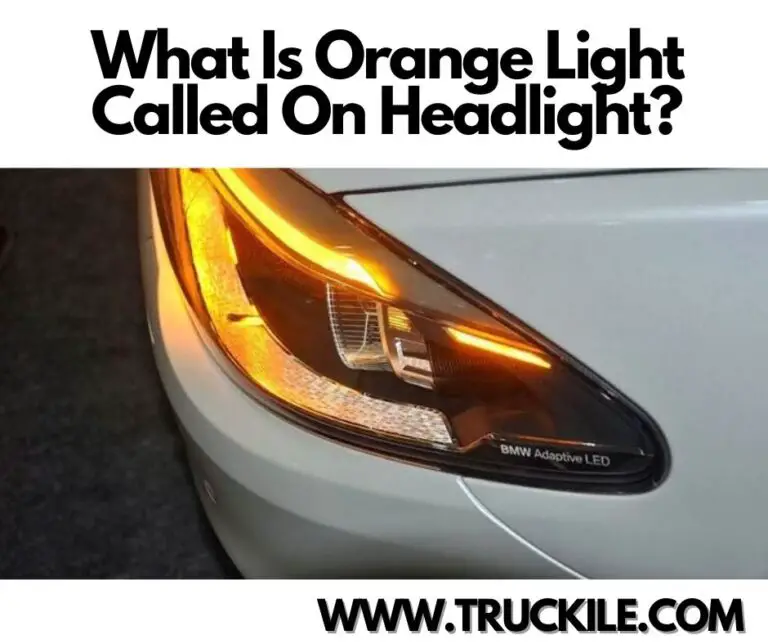 What Is Orange Light Called On Headlight?