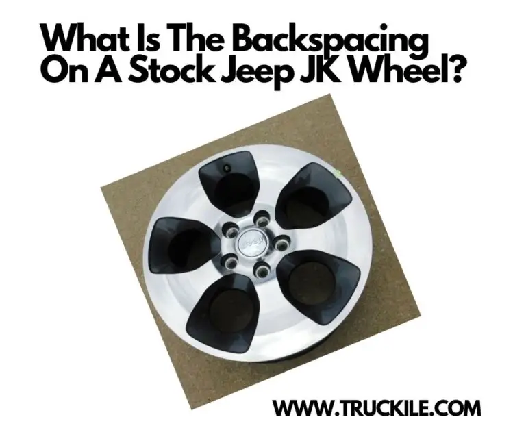 What Is The Backspacing On A Stock Jeep JK Wheel?
