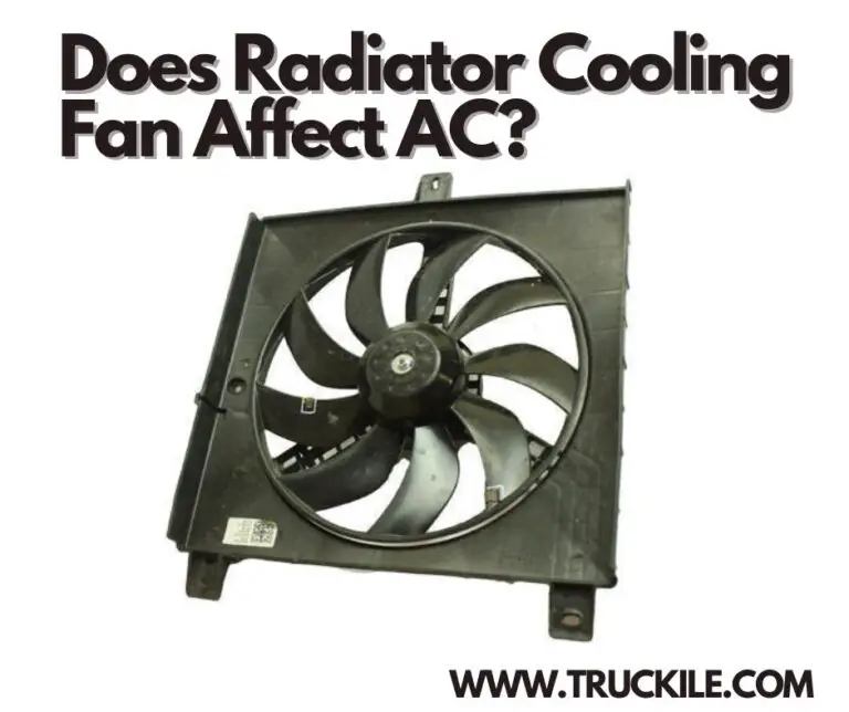 Does Radiator Cooling Fan Affect AC?