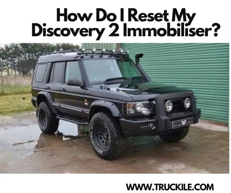 How Do I Reset My Discovery 2 Immobiliser?