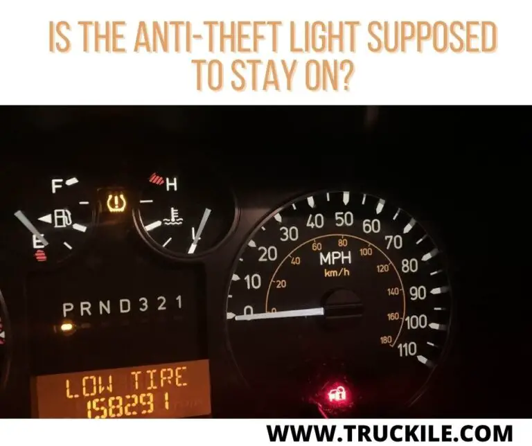 Is The Anti-Theft Light Supposed To Stay On?