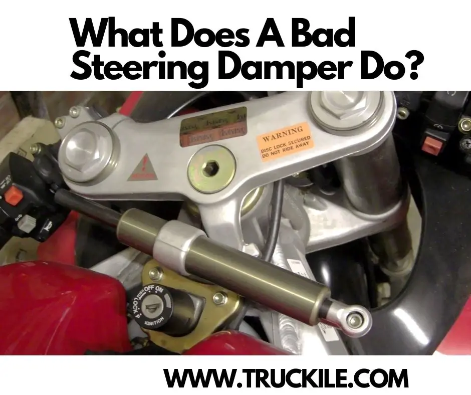 What Does A Bad Steering Damper Do? Truckile