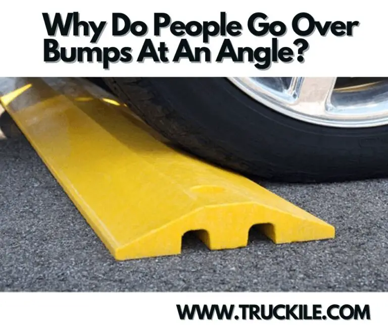 Why Do People Go Over Bumps At An Angle?
