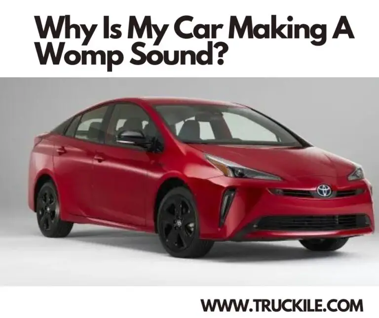 Why Is My Car Making A Womp Sound?