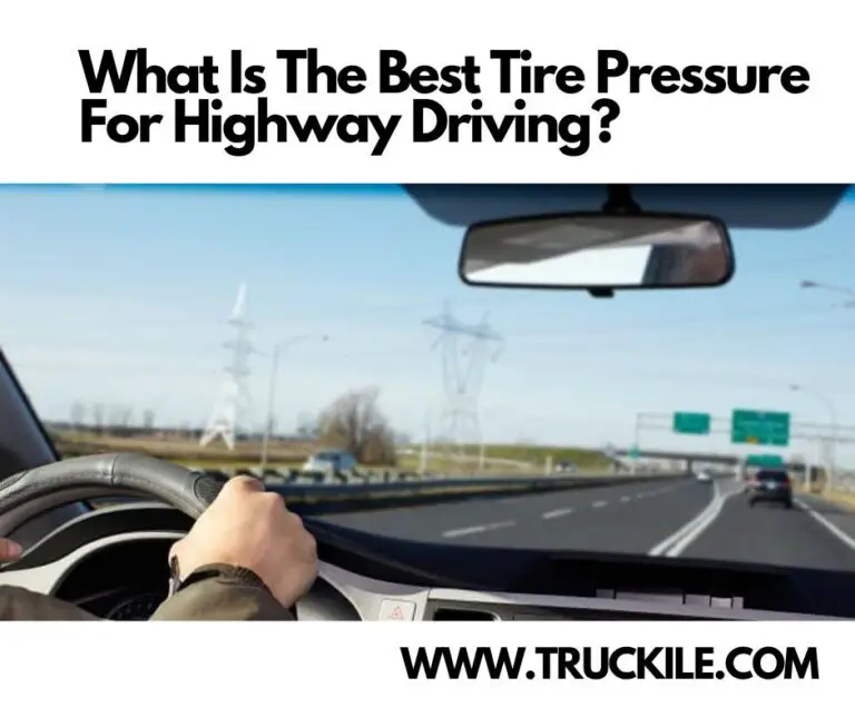 What Is The Best Tire Pressure For Highway Driving?